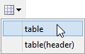 The menu displayed by the "Add table" toolbar button
